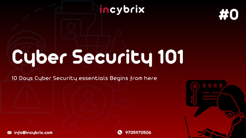 Cyber Security 101 Day 0