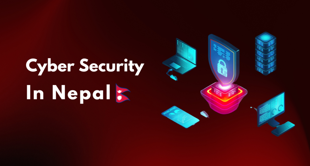 Cyber Security in Nepal